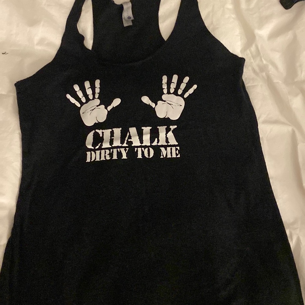 Chalk Dirty to me Gym TANK
